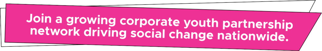 A pink banner with white text reads: Join a growing corporate youth partnership network driving social change nationwide.