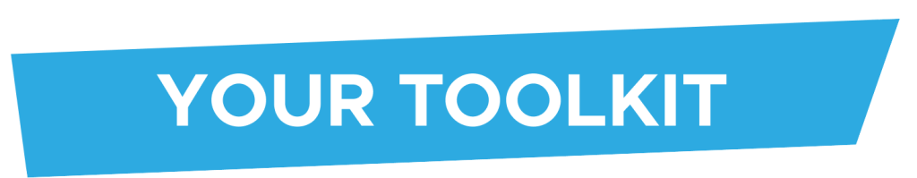 A blue banner with the white text YOUR TOOLKIT in all capital letters.