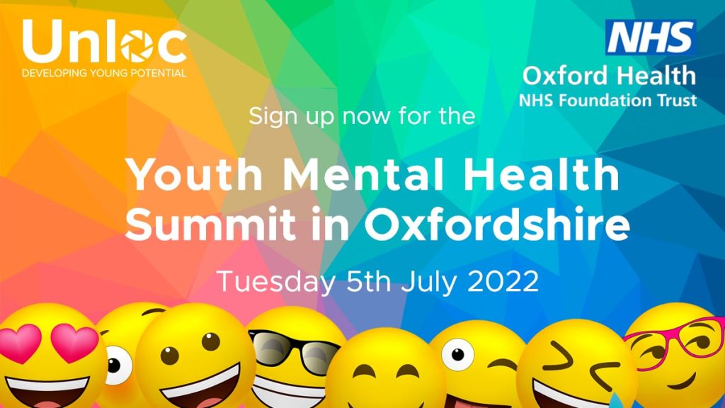 Event banner for the Youth Mental Health Summit in Oxfordshire on 5th July 2022, organised by Unloc and Oxford Health NHS, with emoji faces at the bottom.