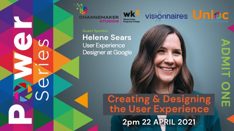 Event poster featuring Helene Sears, User Experience Designer at Google, as the guest speaker for a talk on Creating & Designing the User Experience on 22 April 2021 at 2pm.