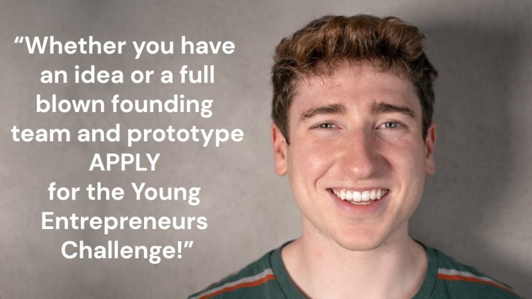 Young man smiling next to text encouraging people to apply for the Young Entrepreneurs Challenge, regardless of their stage of idea or team.